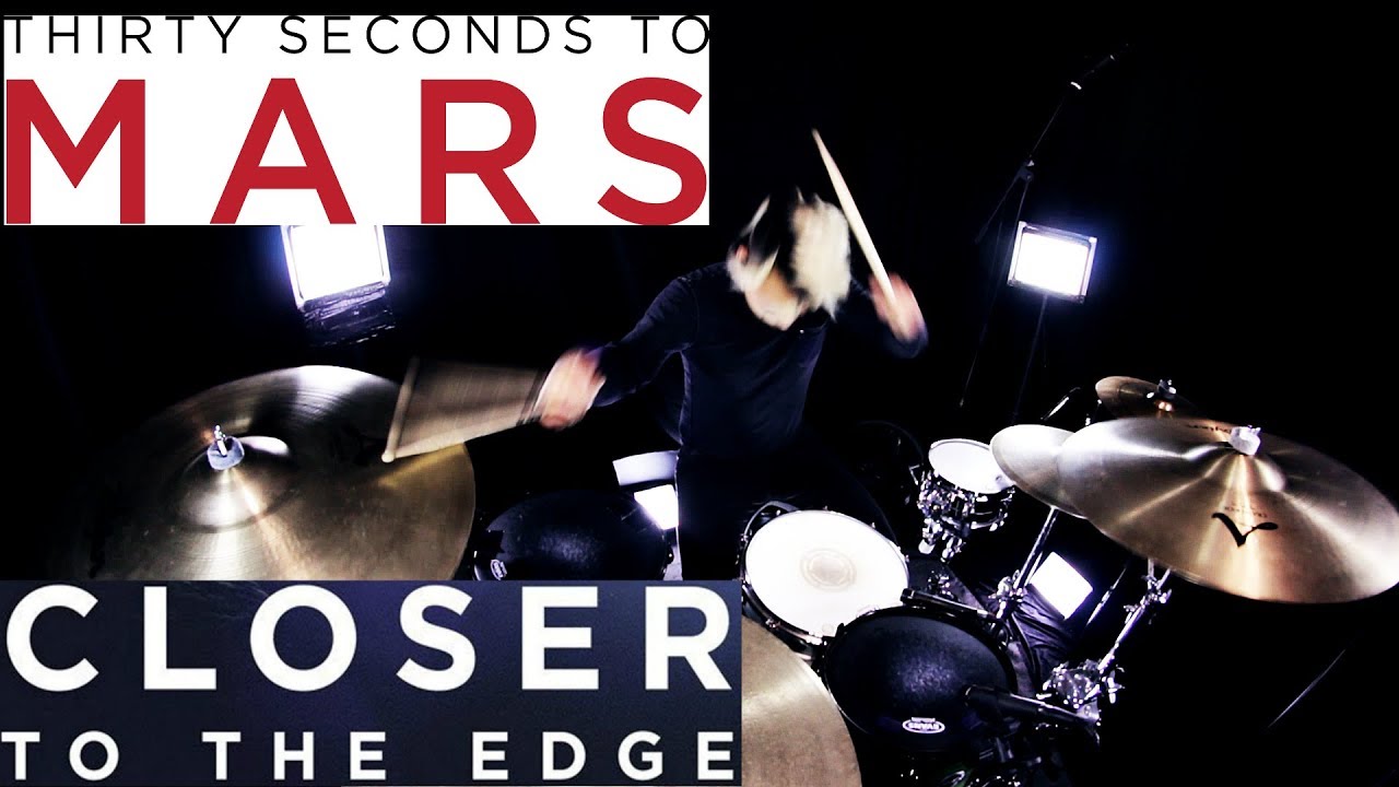 30 Seconds To Mars - Closer To The Edge (Drum Cover)