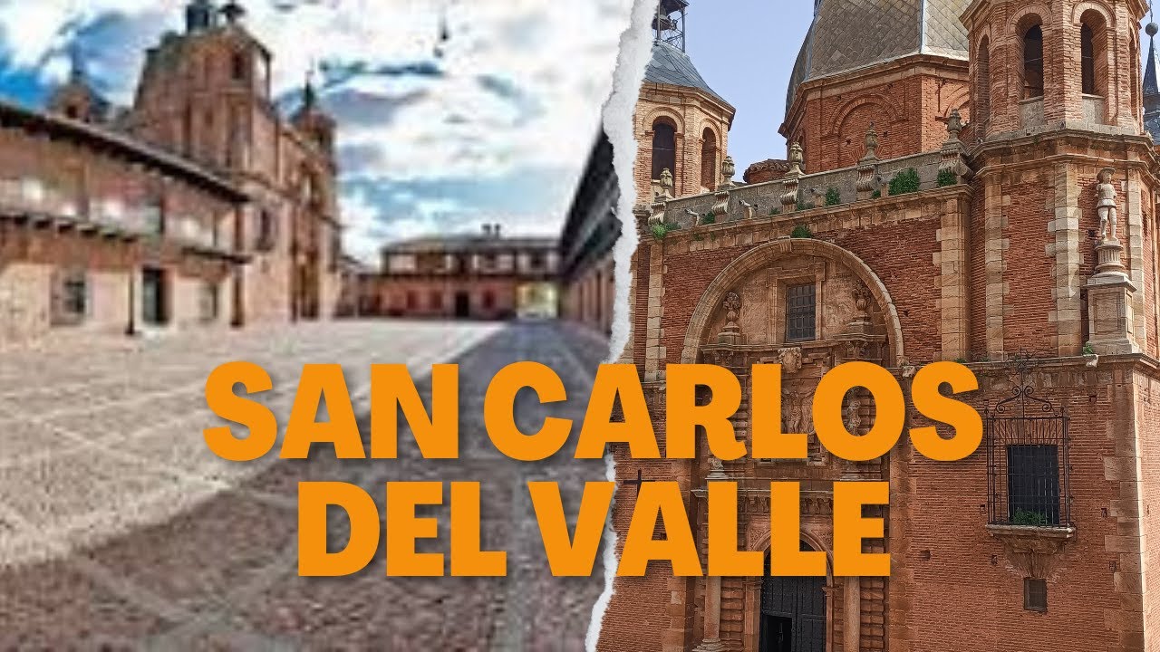 SAN CARLOS DEL VALLE