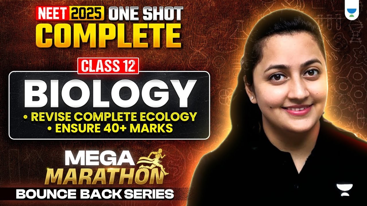 NEET 2025: Complete Biology Class 12th | One Shot | Bounce Back Series | Ambika Mam