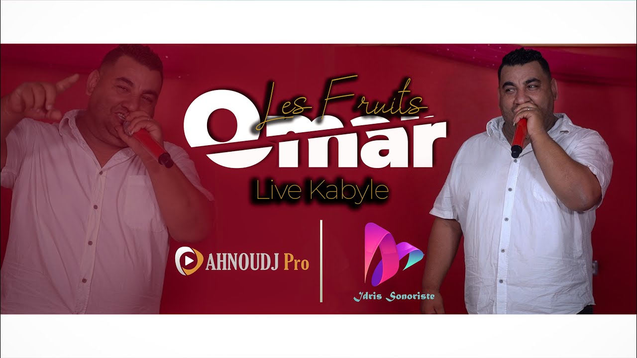 Omar Les Fruits - Live Kabyle