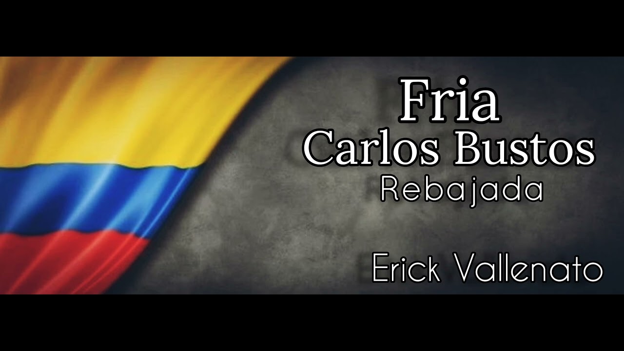 fria Carlos Bustos Rebajada