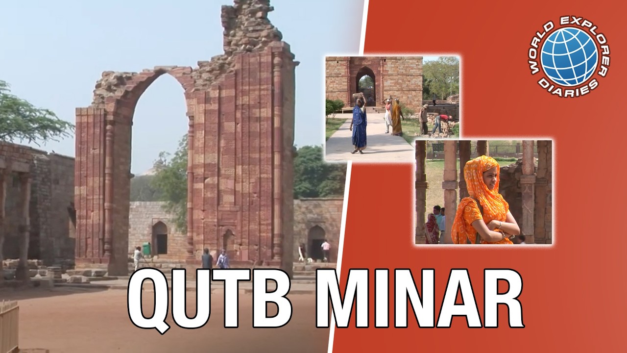 Qutb Minar (2026) | World Explorer Diaries 🌎