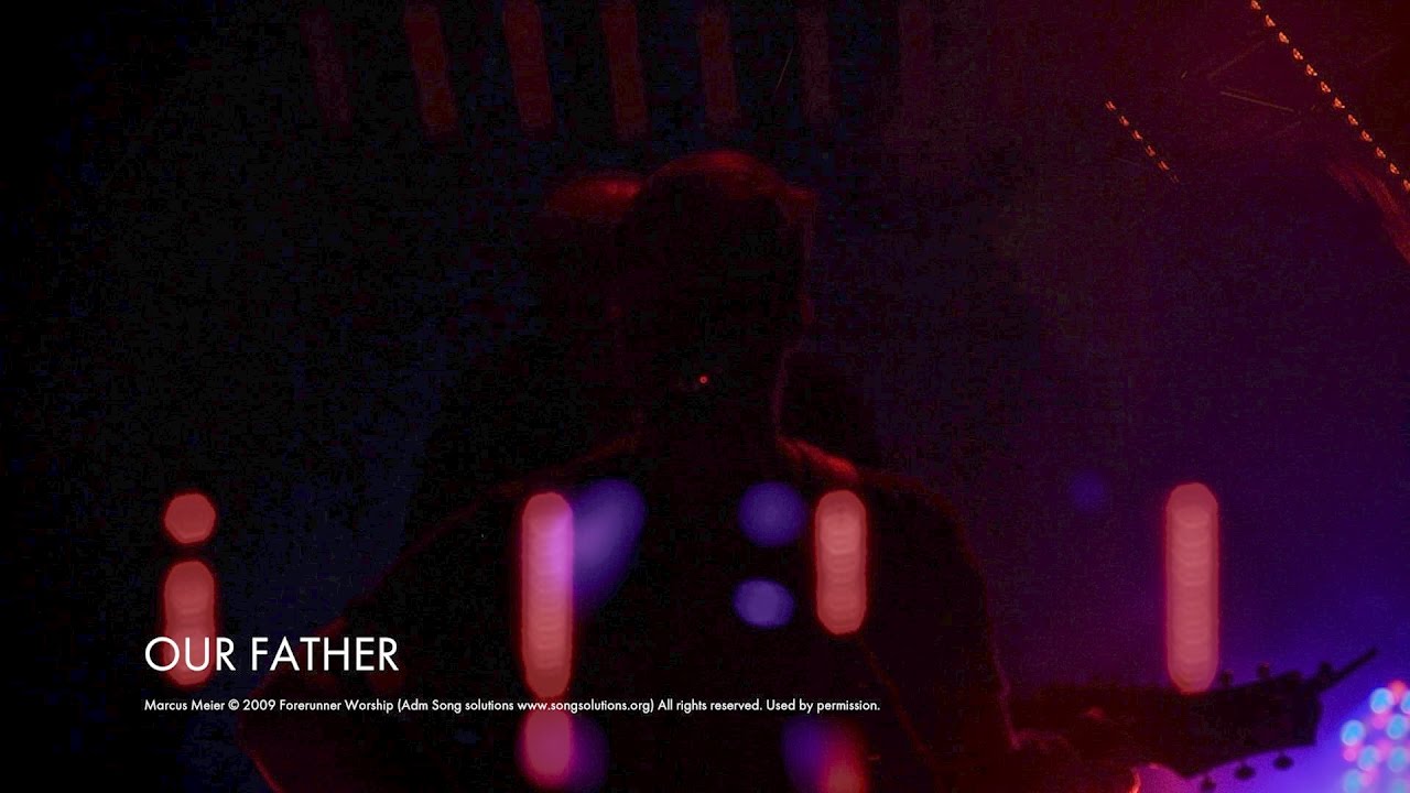 OUR FATHER [Official Live Video] | Vineyard Worship feat. Samuel Lane