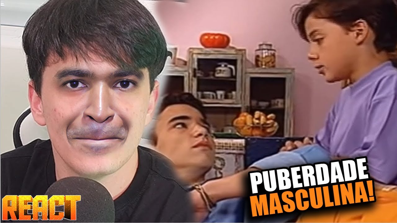 REACT | A PUBERDADE MASCULINA... Orochinho