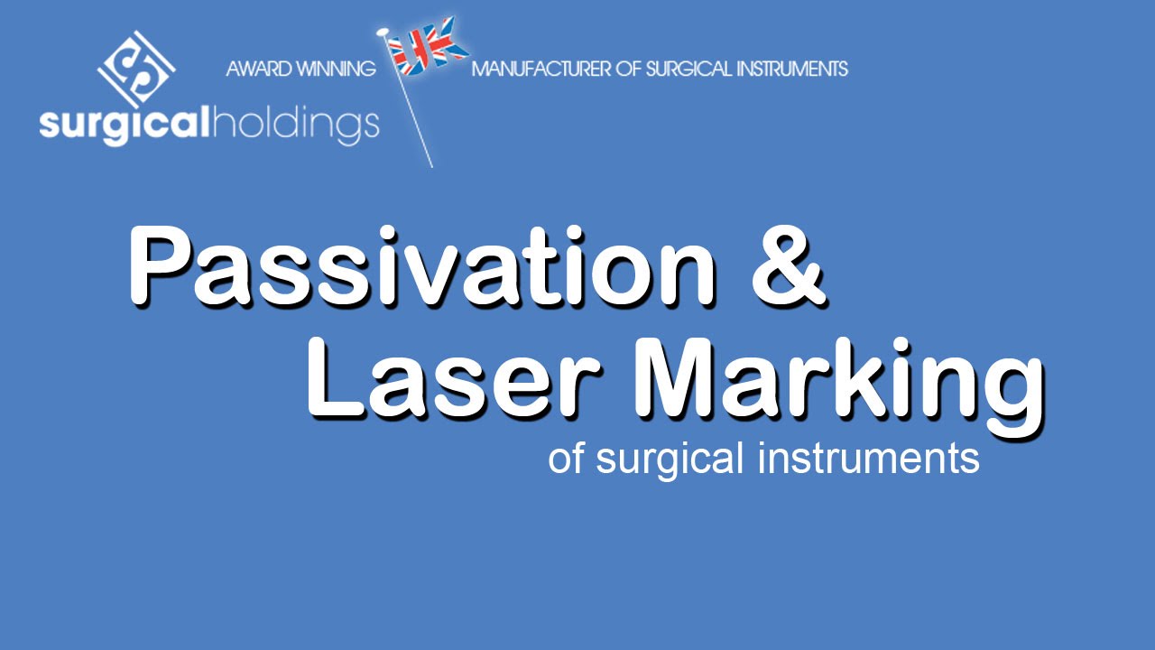 Surgical Instruments Passivation & Laser Marking (stainless steel)