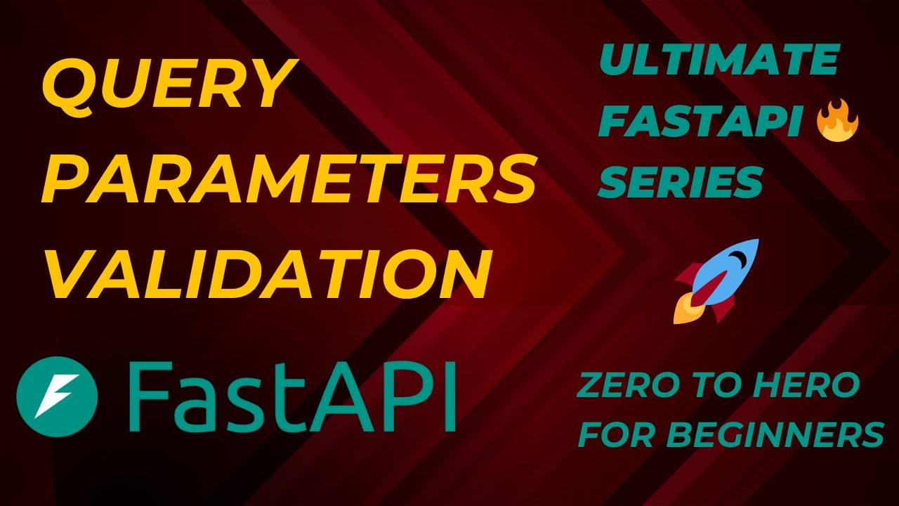 FastAPI | Query Parameters Validation | Ultimate FastAPI Series | Zero To Hero For Beginners
