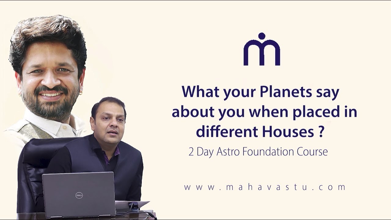 What Planets say in different Houses | MahaVastu | Acharya Vineet Garg