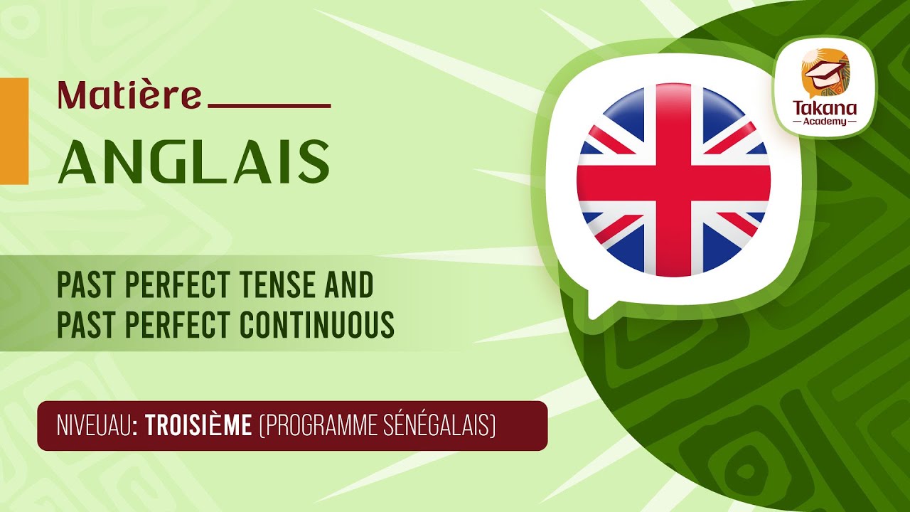 Anglais || Past Perfect Tense and Past Perfect Continuous || 3ème