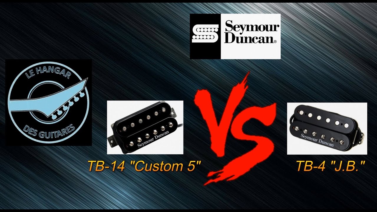 TEST : micros SEYMOUR DUNCAN Custom 5 ( TB-14 )  versus J.B. ( TB-4 )