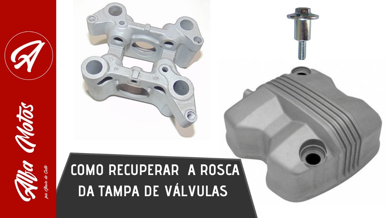 COMO RECUPERAR ROSCA  ESPANADA NA TAMPA DE VÁLVULAS