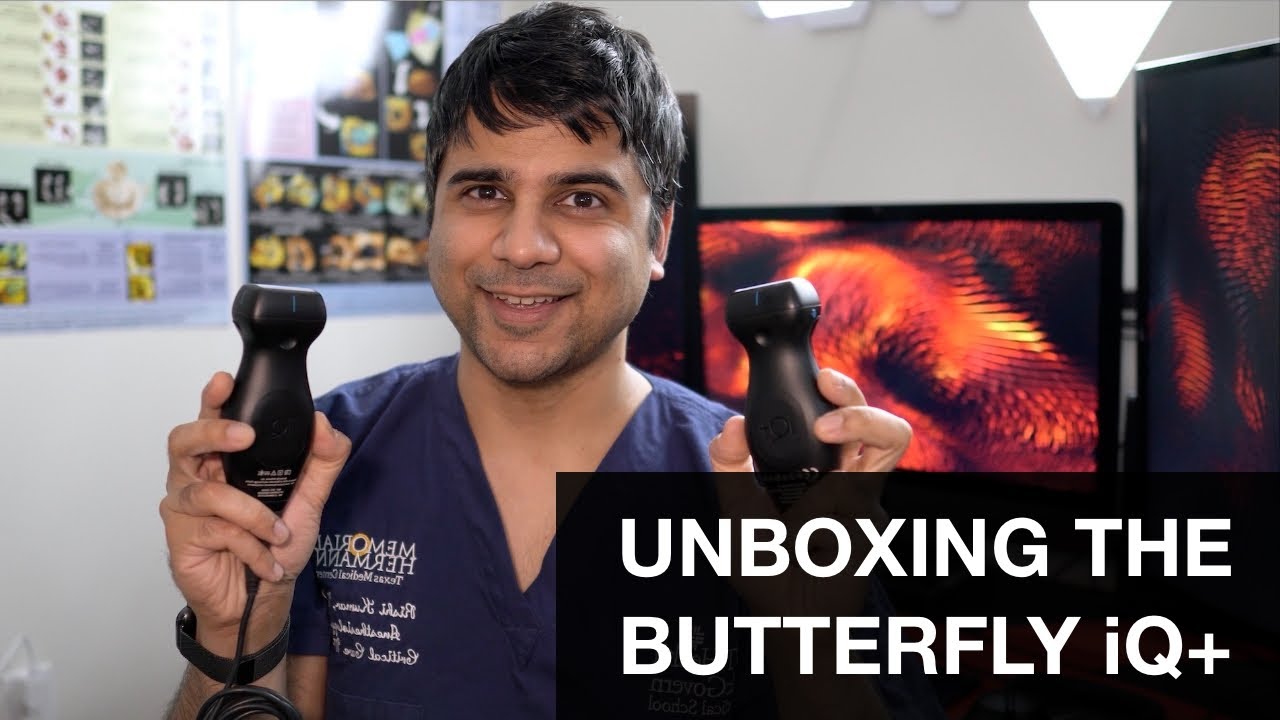 Unboxing The Butterfly iQ+ Portable Ultrasound