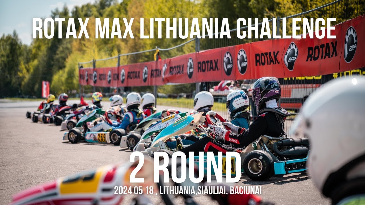Kartingo lenktynės, Rotax Max Lithuania challenge 2 etapas