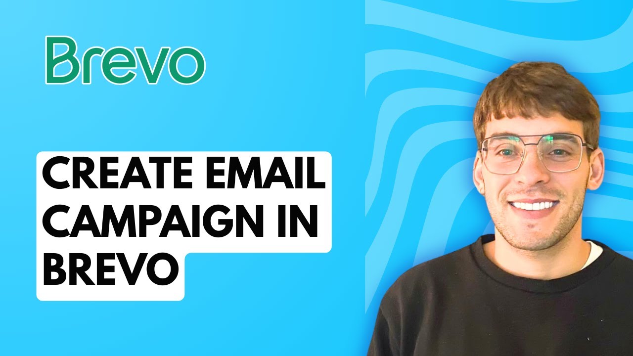 How to Create Email Campaign in Brevo [2026 Full Guide]