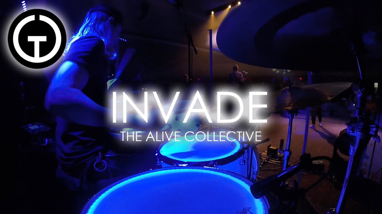Invade - The Alive Collective (Drum Cam)