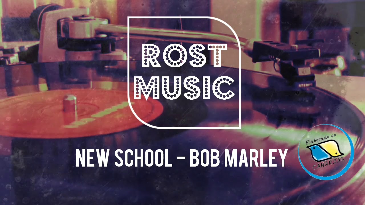 New School - Bob Marley