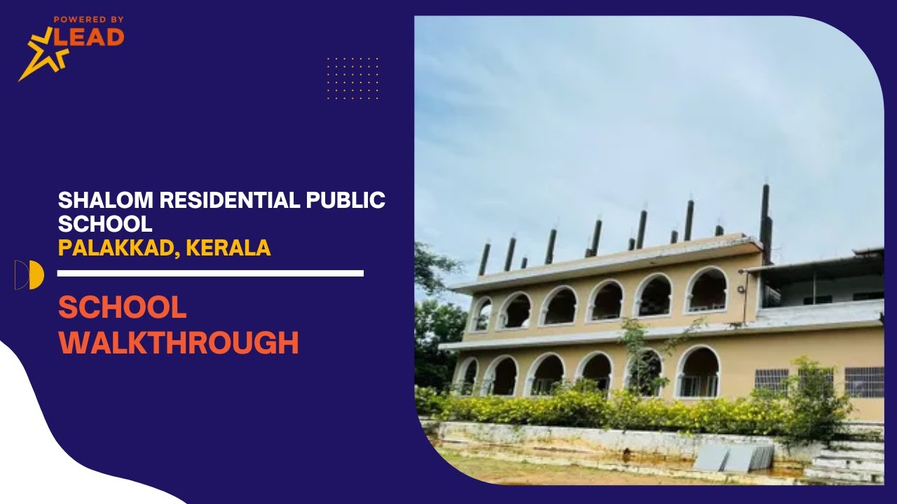 Shalom Residential Public School, Palakkad, Kerala | School Tour 2022