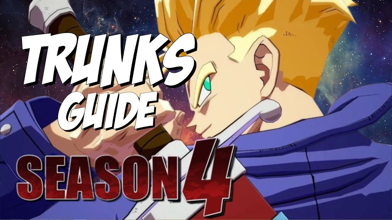 Trunks BnB Combos & Basics Guide | DRAGON BALL FIGHTERZ SEASON 4