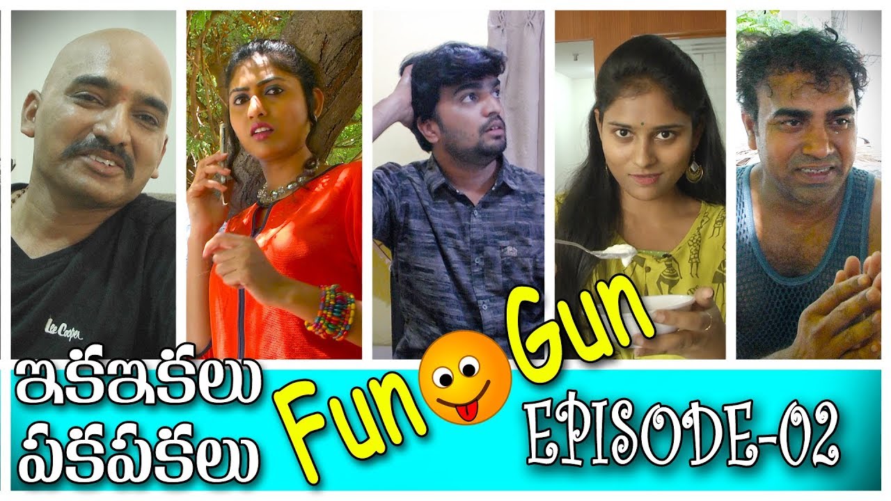 FUN GUN || IKA IKALU PAKA PAKALU || COMEDY WEBSERIES | Episode-2 | Y5 tv |