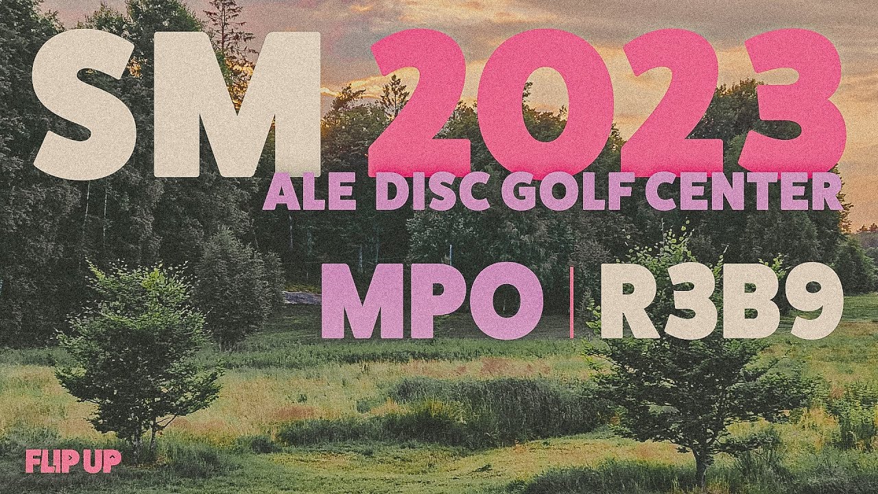 SM i Discgolf 2023 | Dahlgren, Modig, Augustsson, Östling | R3B9 MPO Lead Card