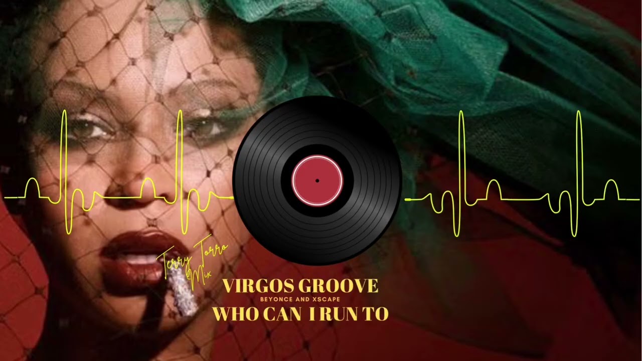 Virgos Groove | Who Can I Run To - Terry Torro Mix