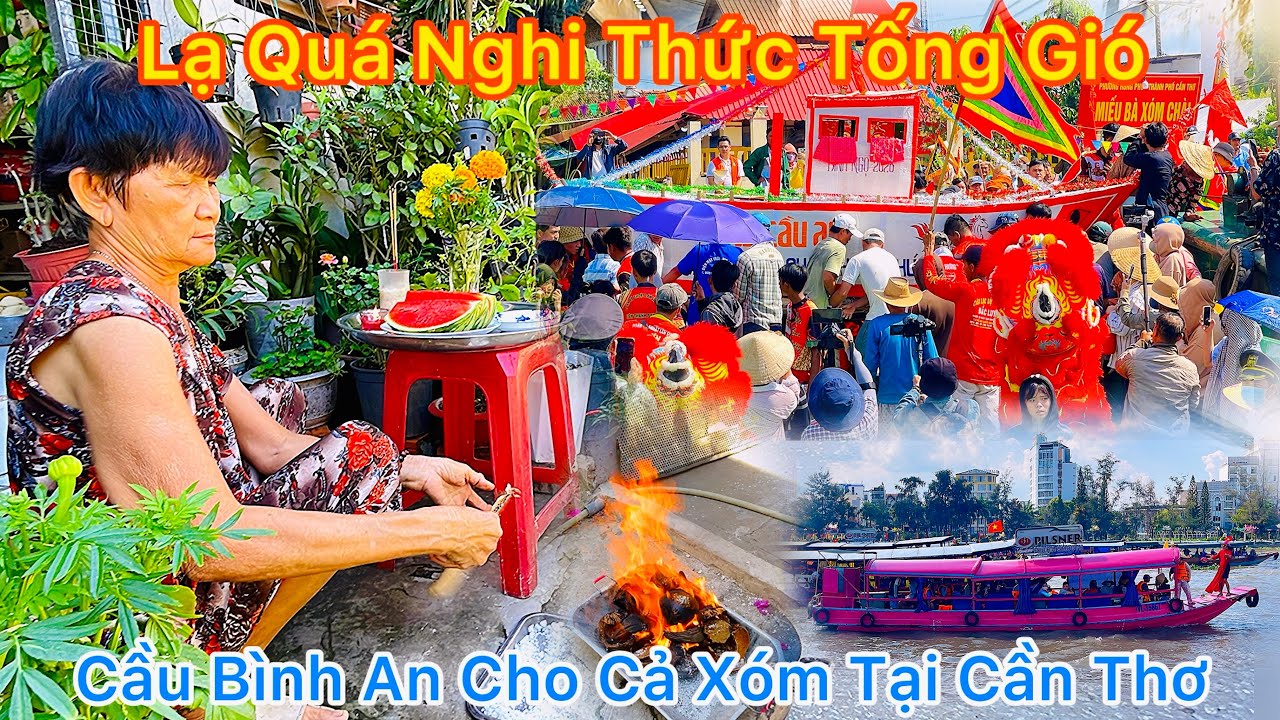 Lạ Quá Nghi Thức Tống Gió Cầu Bình An Cho Cả Xóm Chỉ Có Tại Cần Thơ || TDLVL