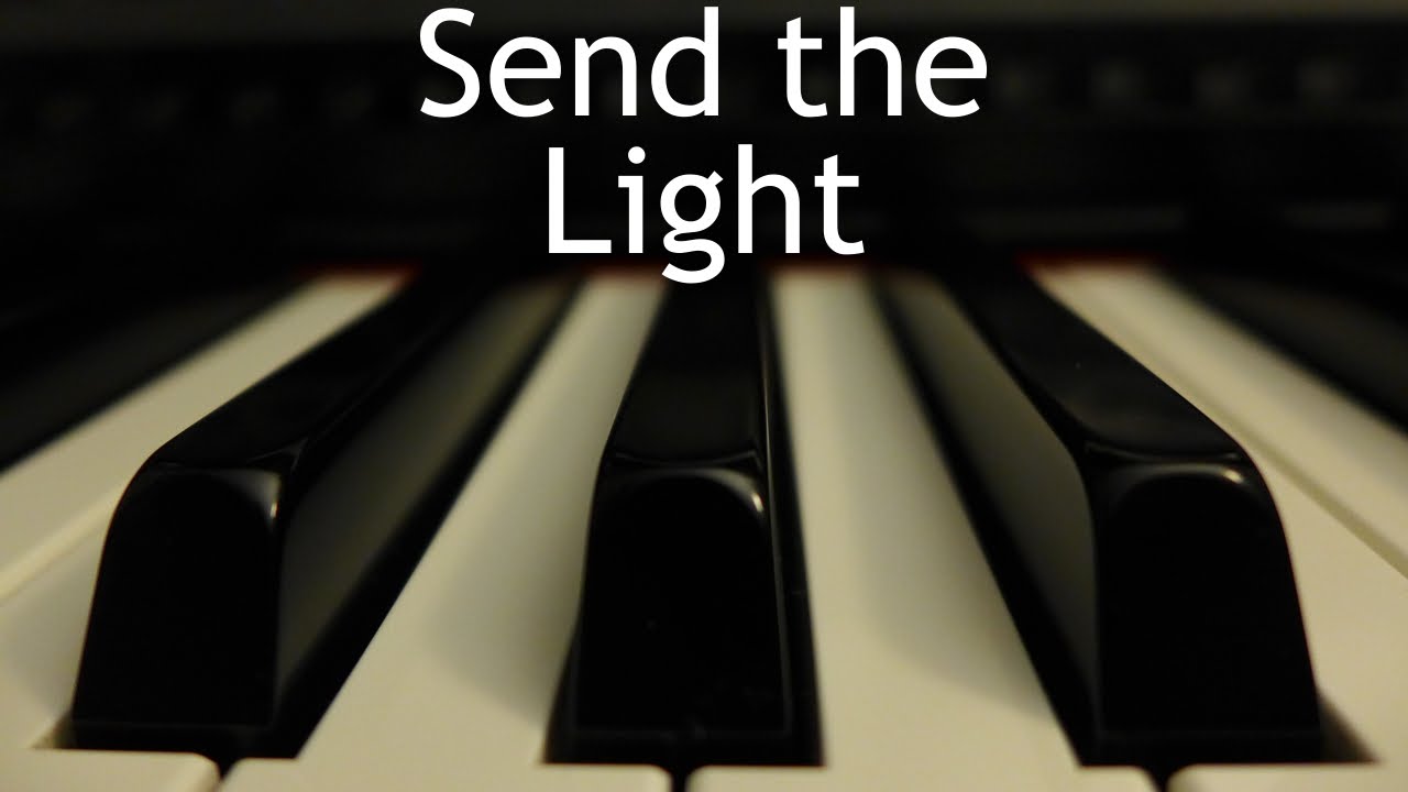 Send the Light - piano instrumental hymn with lyrics