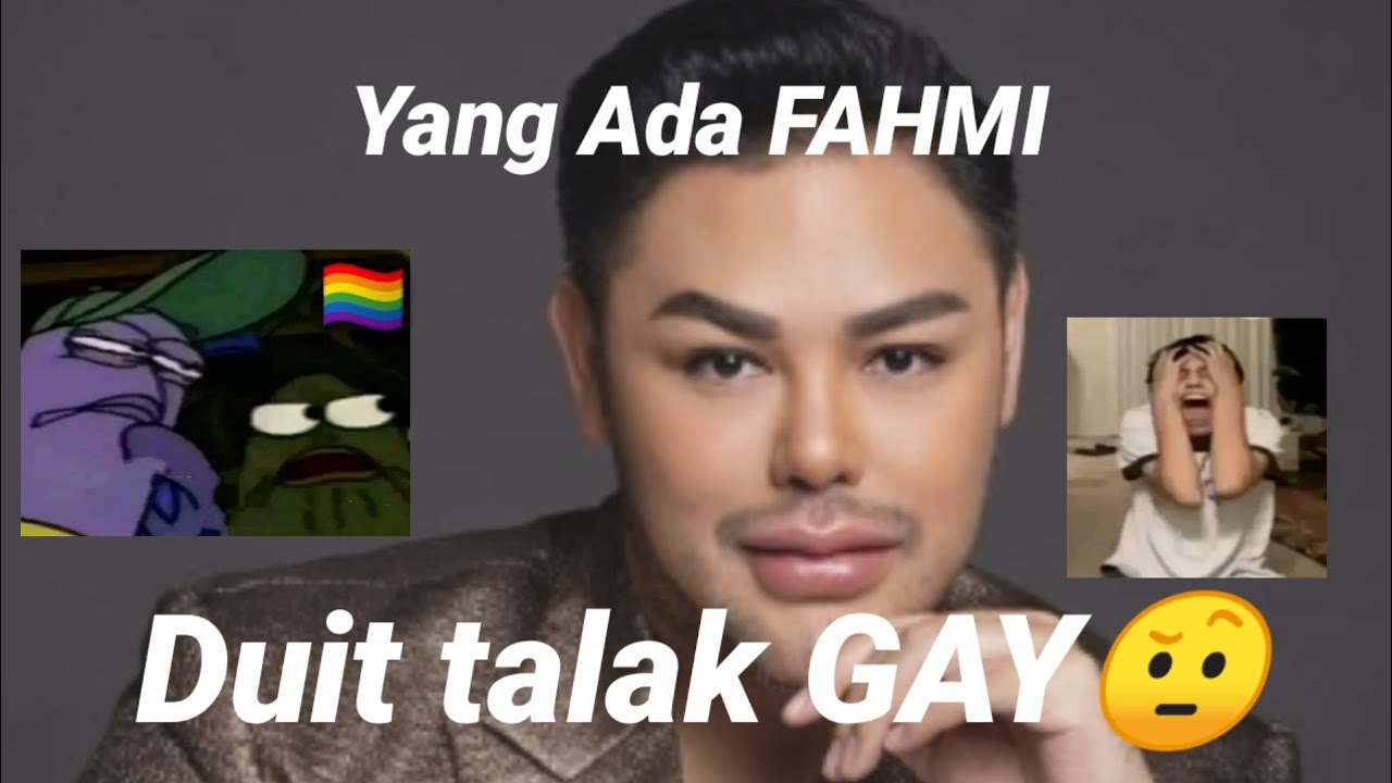 Fahmi, Duit talak gay 🏳️&zwj;🌈🤨