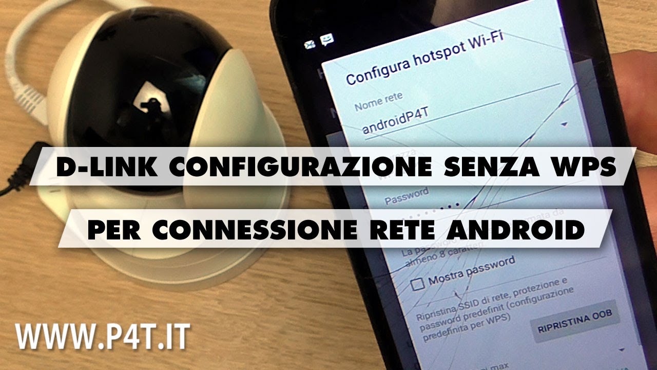 Telecamera D-Link e router WiFi Android