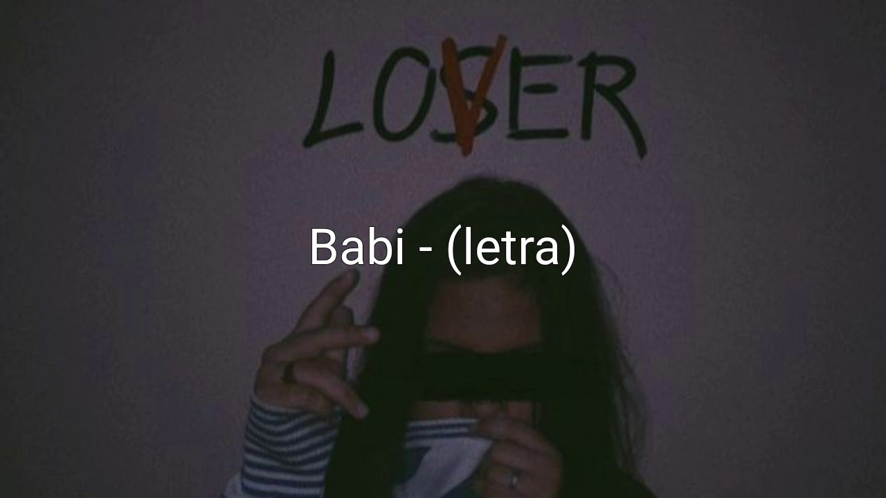 Lo Jodiste - Babi Letra.