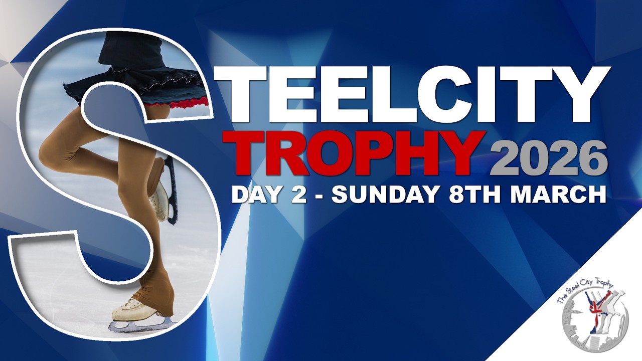 Steel City Trophy 2026 - Day 2 - Sunday 8th March 2026 at Ice Sheffield
