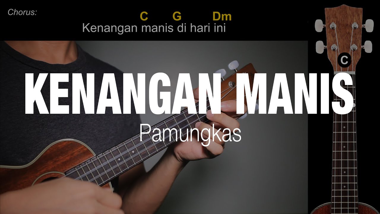 (CHORD UKULELE) Kenangan Manis - Pamungkas