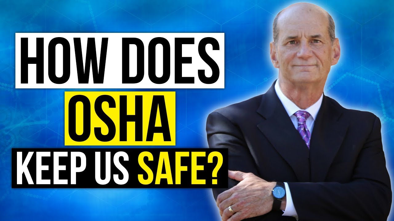 How Does OSHA Keep Us Safe?