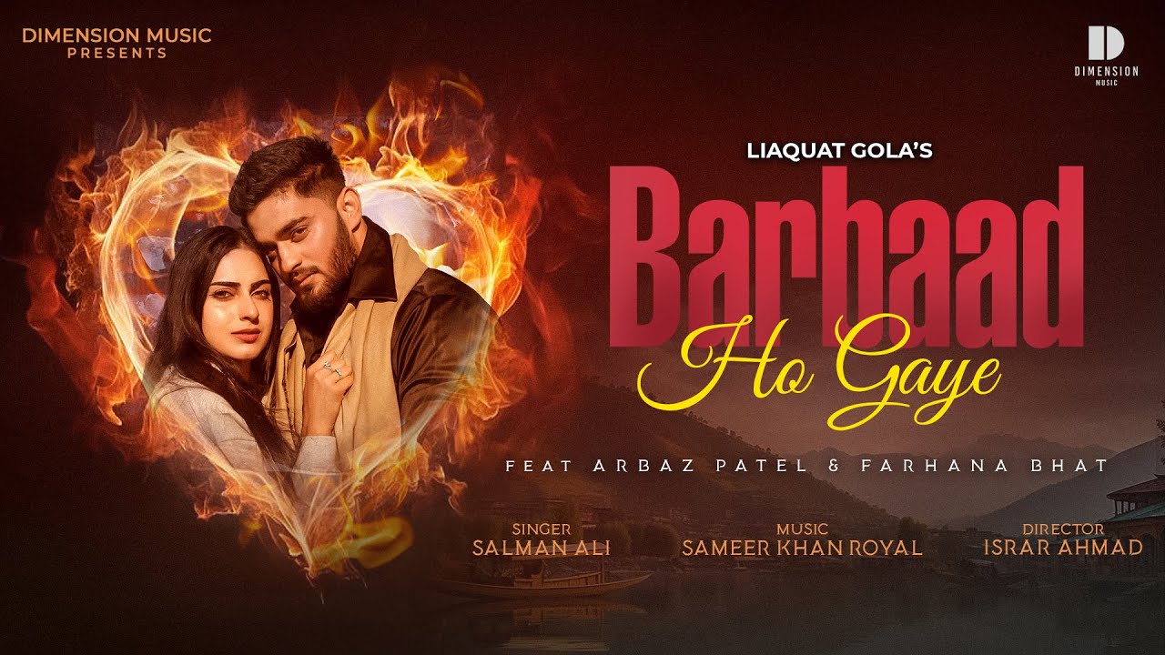 BARBAAD HO GAYE - Official Music Video | Romantic Sad Song | Arbaz Patel, Farhana Bhat | Salman Ali