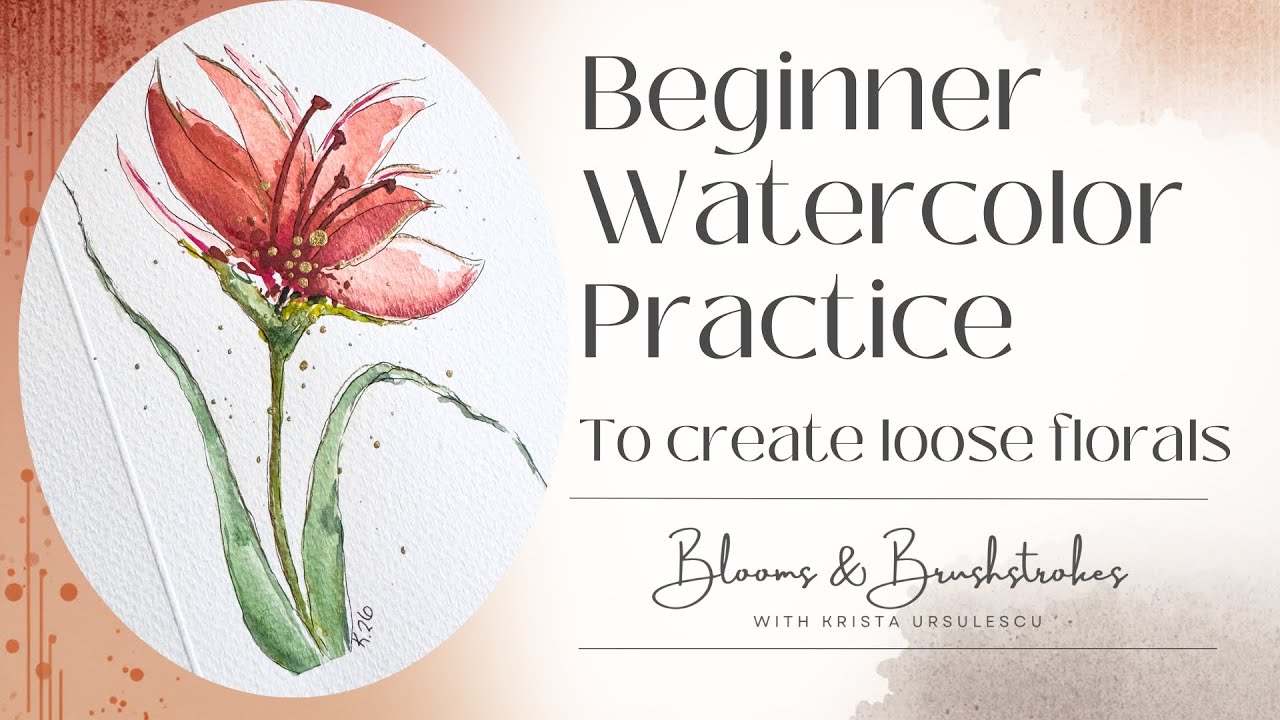 Beginner Watercolor Practice for Loose Florals