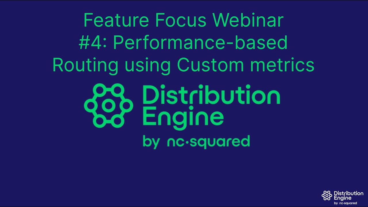 DE Feature Focus #4: Performance-Based Routing