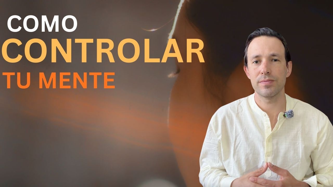 Como controlar tu mente