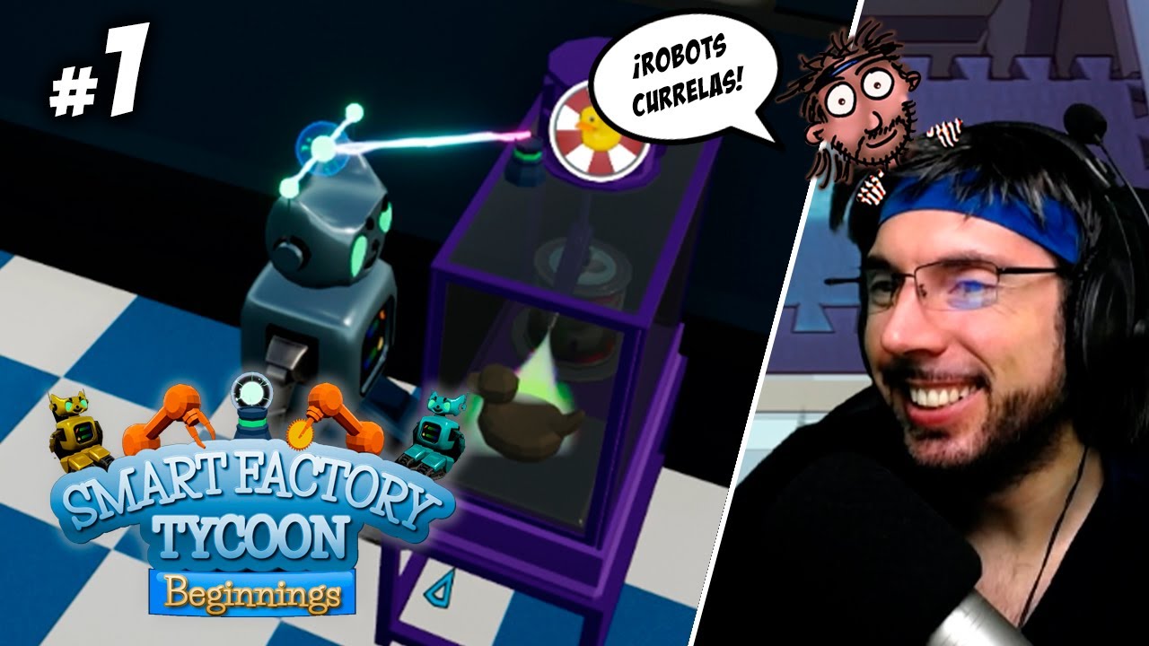 ¡ROBOTS TE SORPRENDEN CON LO QUE HACEN! :) | SMART FACTORY TYCOON: BEGINNINGS #1 | Gameplay Español