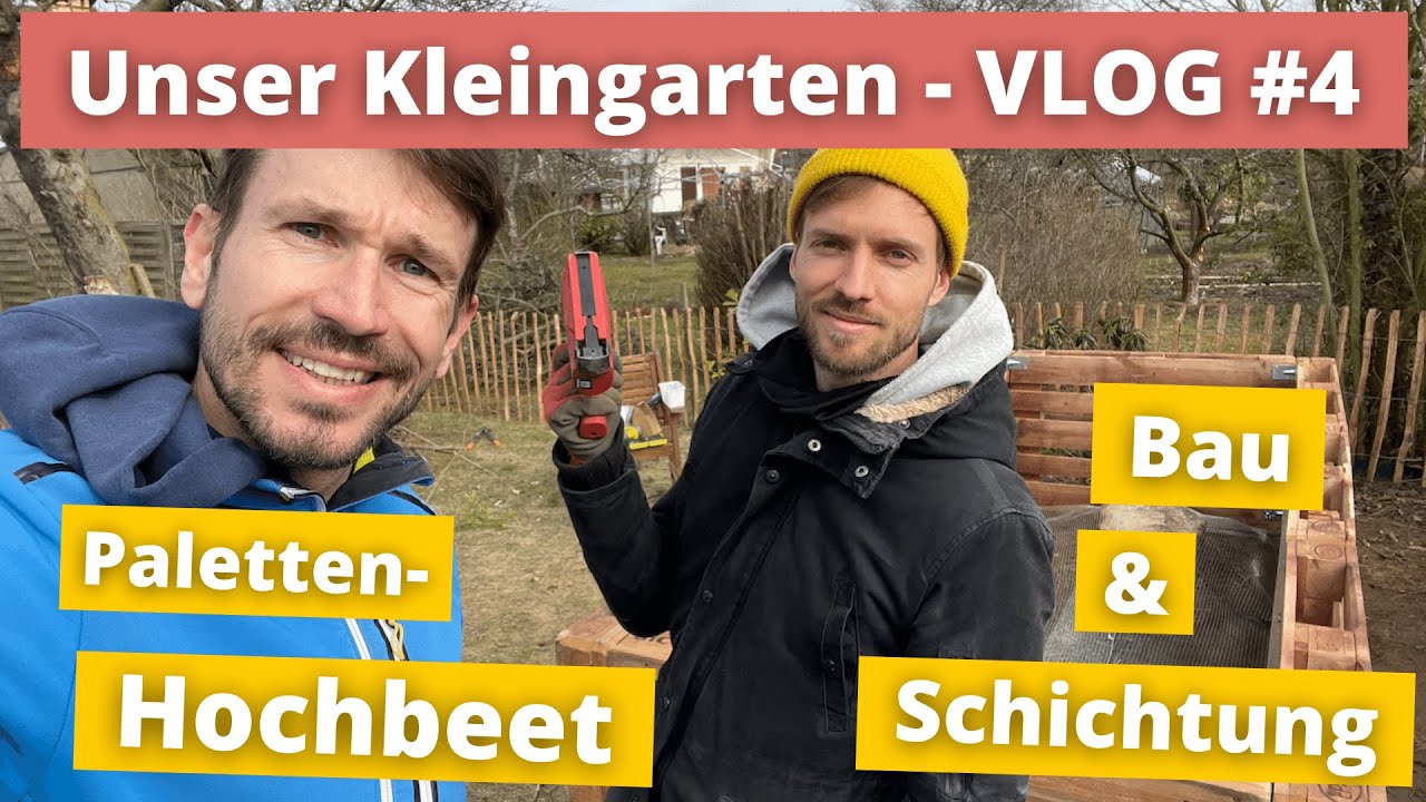 Unser Kleingarten #4: So bauen wir unser Hochbeet inkl. Schichtaufbau