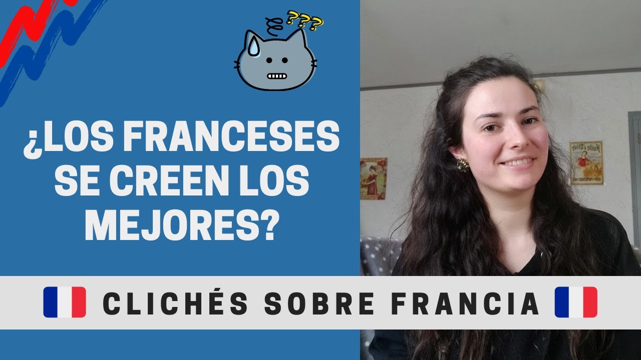 Clichés sobre Francia #1: los franceses se creen los mejores