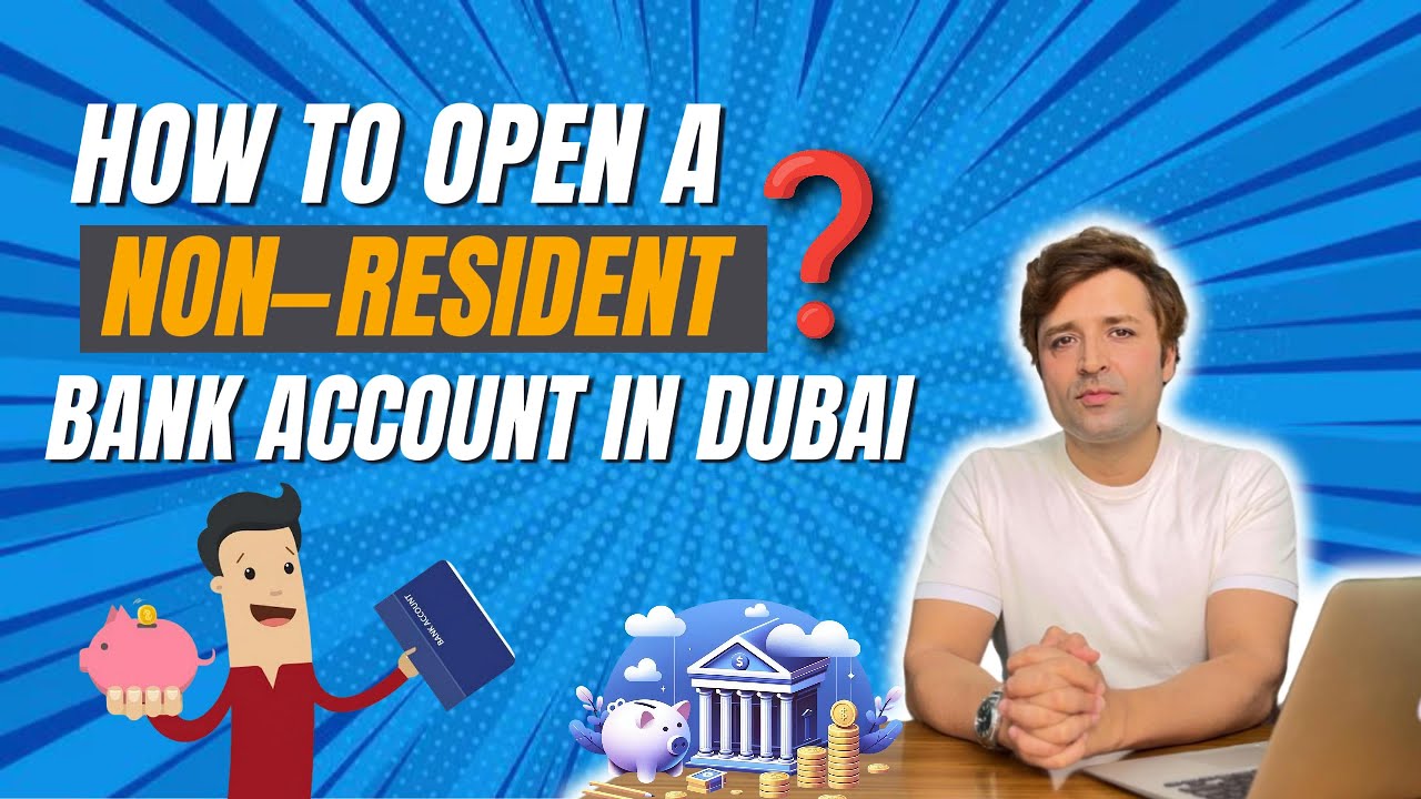 How to open a Non-Resident Bank Account in Dubai / UAE | Asif War | Bank Account opening | Dubai.