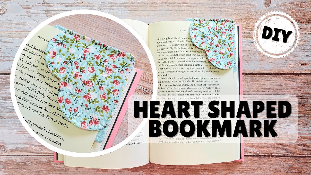 Heart Shaped Bookmark - Sewing Tutorial Step by Step