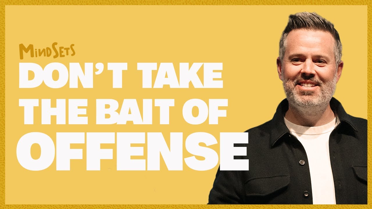 Mindsets:  Don't Take the Bait of Offense I Pastor Chadwick King I Wk 2