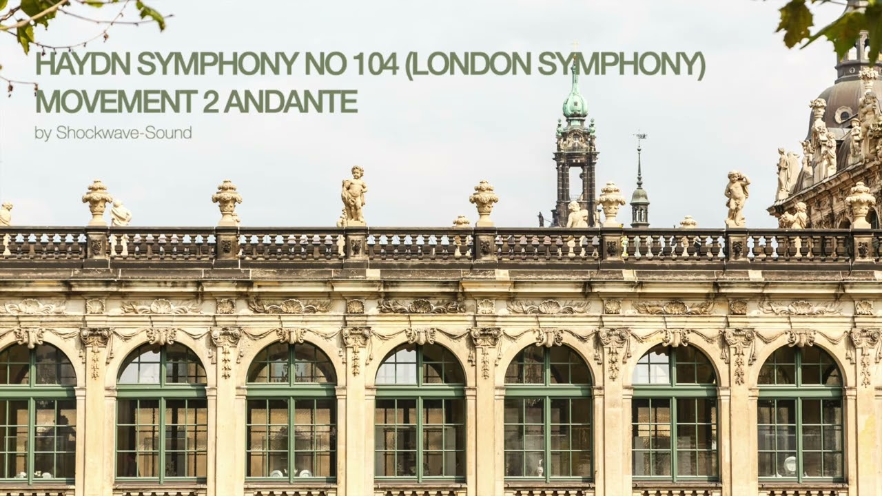 Shockwave Sound - Haydn Symphony No 104 London Symphony Movement 2 Andante