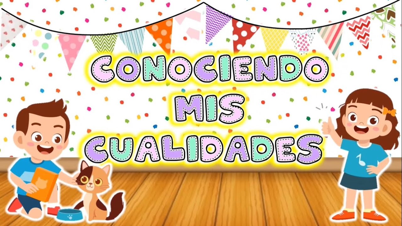𝐂𝐎𝐍𝐎𝐂𝐈𝐄𝐍𝐃𝐎 𝐌𝐈𝐒 𝐂𝐔𝐀𝐋𝐈𝐃𝐀𝐃𝐄𝐒 - &iexcl;𝐀𝐬&iacute; 𝐬𝐨𝐲 𝐲𝐨! / 𝐀𝐜𝐭𝐢𝐯𝐢𝐝𝐚𝐝 𝐞𝐱𝐭𝐫𝐚 (𝐀𝐩𝐫𝐞𝐧𝐝𝐨 𝐞𝐧 𝐂𝐚𝐬𝐚 - 𝐃𝐞𝐥 𝟎𝟓 𝐚𝐥 𝟏𝟔 𝐝𝐞 𝐀𝐛𝐫𝐢𝐥)