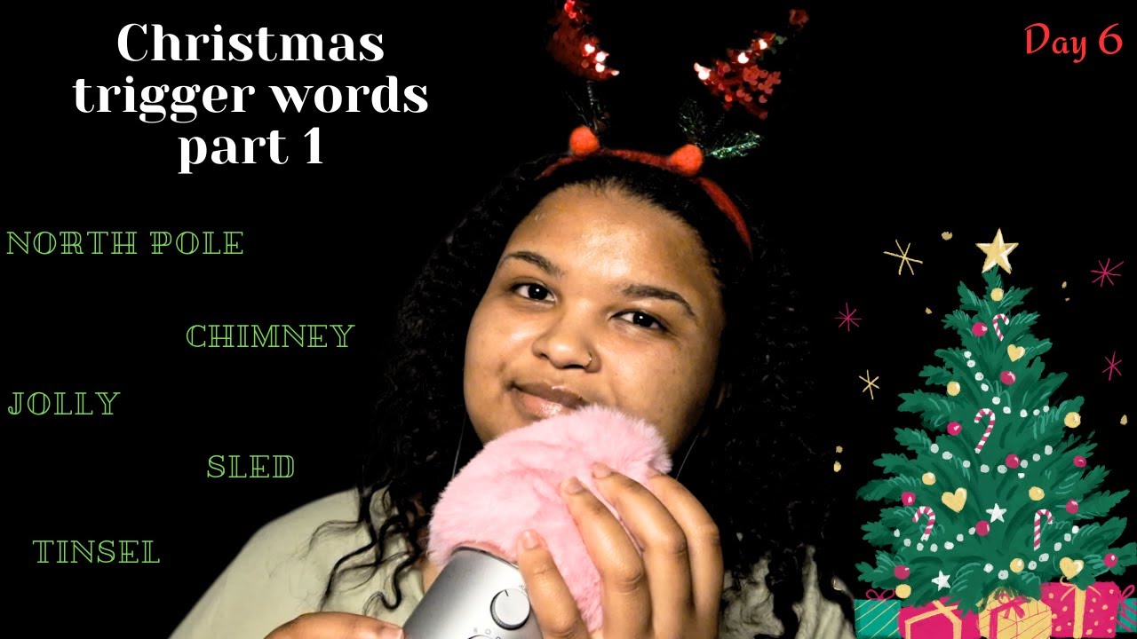 CHRISTMAS TRIGGER WORDS PART 1 🎄ASMR🎄