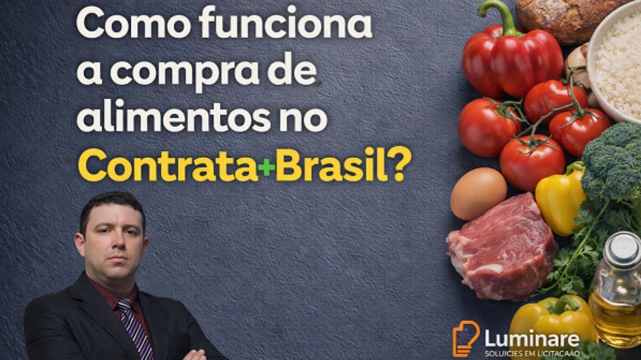 Aquisição de alimentos no contrata mais Brasil (Agricultura Familiar - PAA) - Até junho/2026!