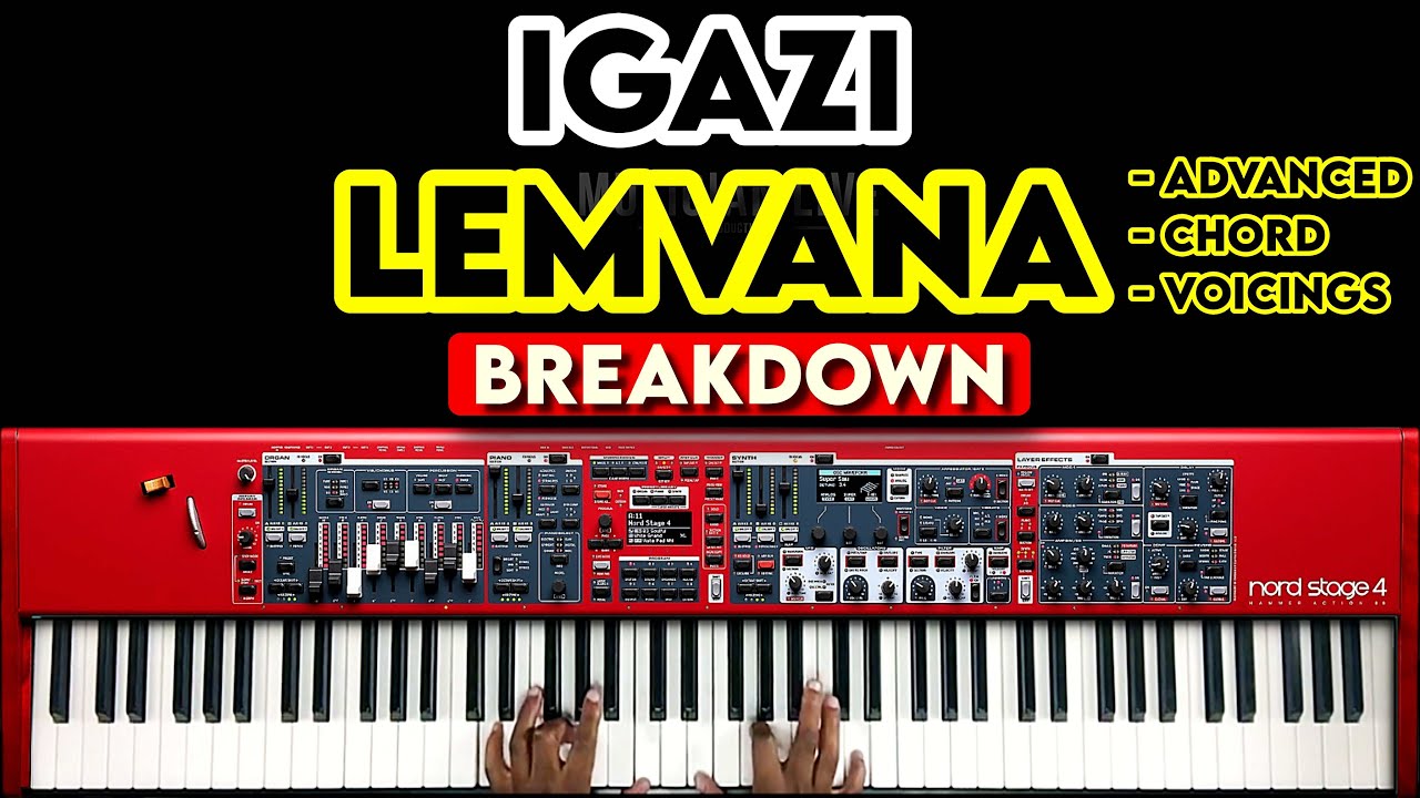 EGAZI LEMVANA PIANO BREAKDOWN | ADVANCED CHORDS |