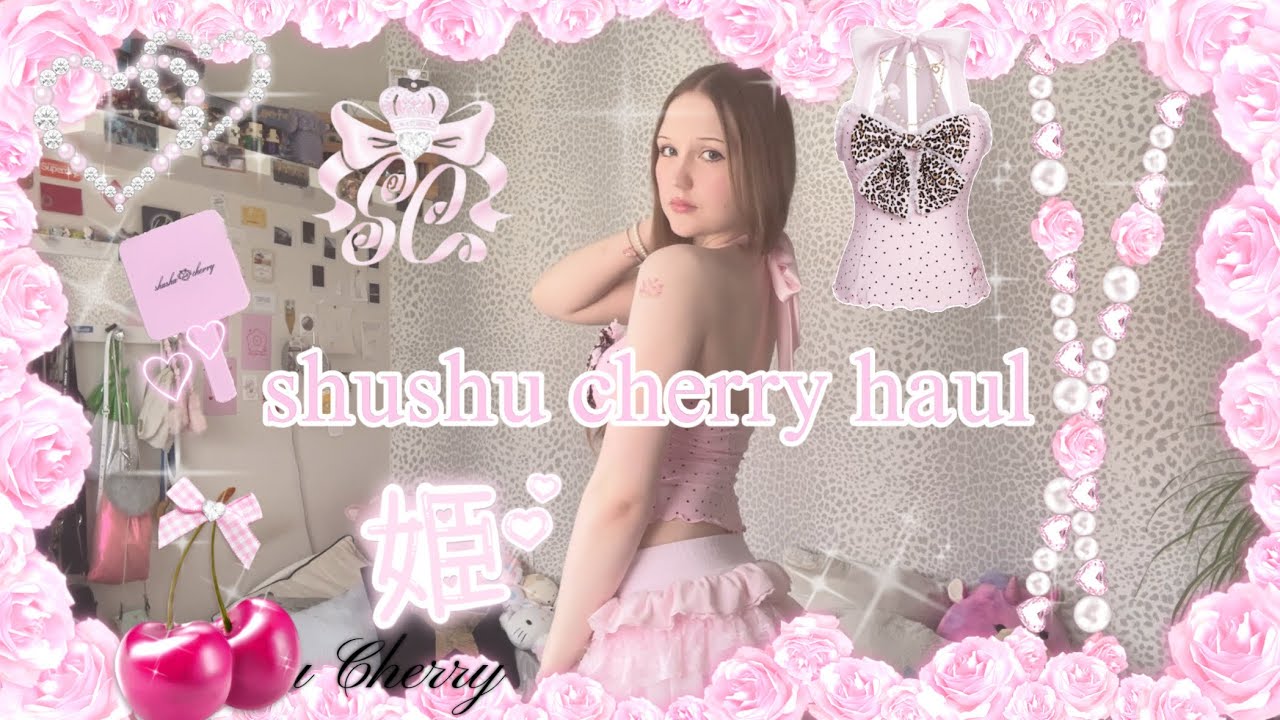 SHUSHU CHERRY HAUL🎀🍒| hime gyaru, jfashion, korean fashion, cute & dolly