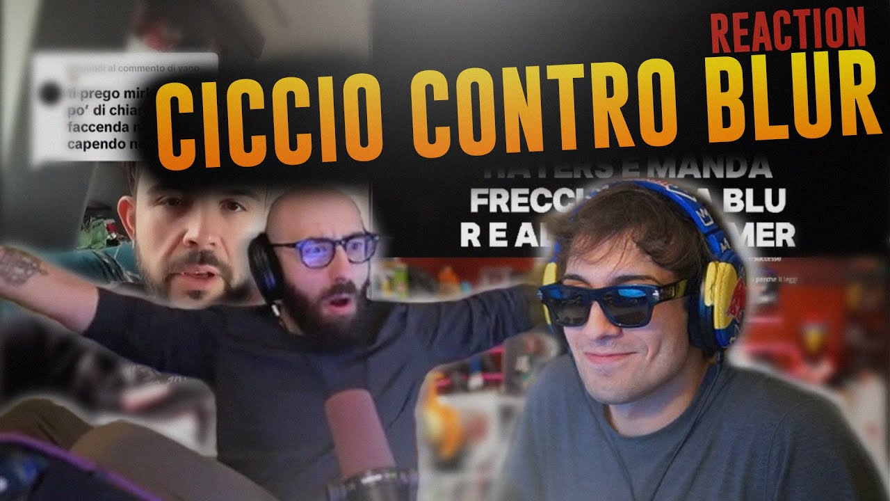 CICCIOGAMER89 CONTRO BLUR! REACTION con MARZA e MANUXO allo SFOGO di CICCIO SAGA COMPLETA