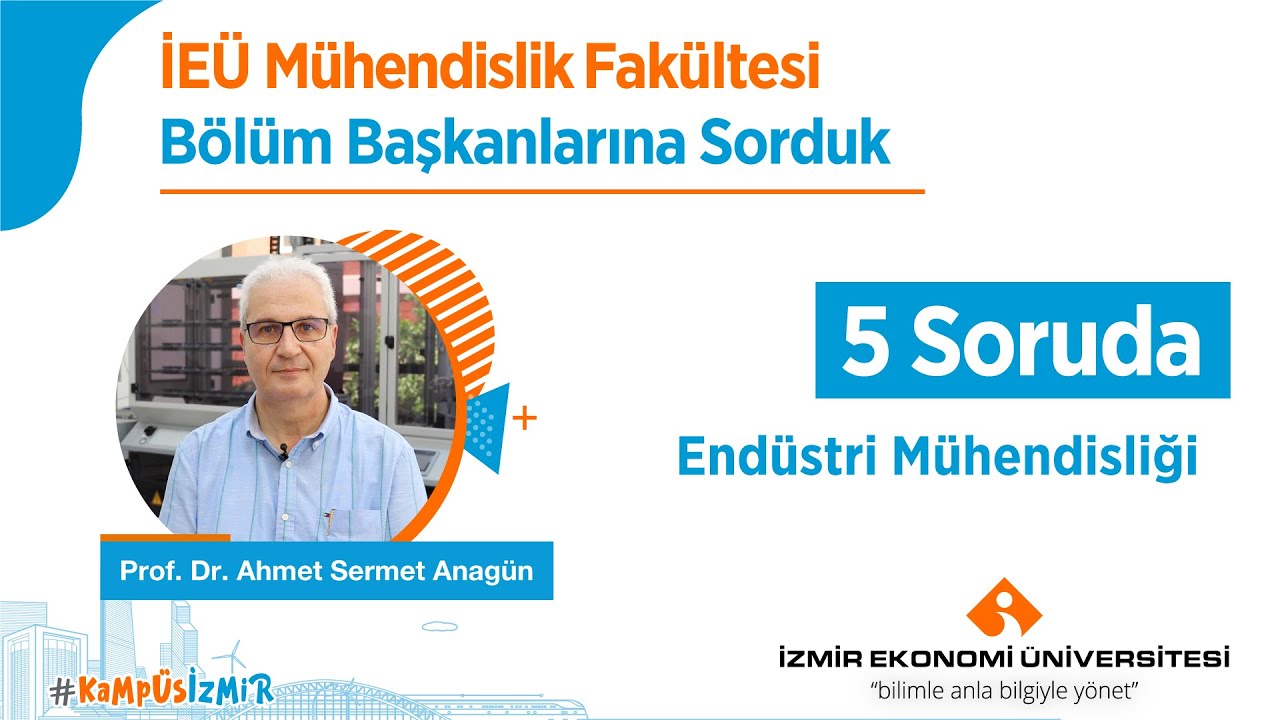 5 Soruda Endüstri Mühendisliği